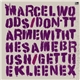 Marcel Woods - Don't Tar Me With The Same Brush / Get The Kleenex